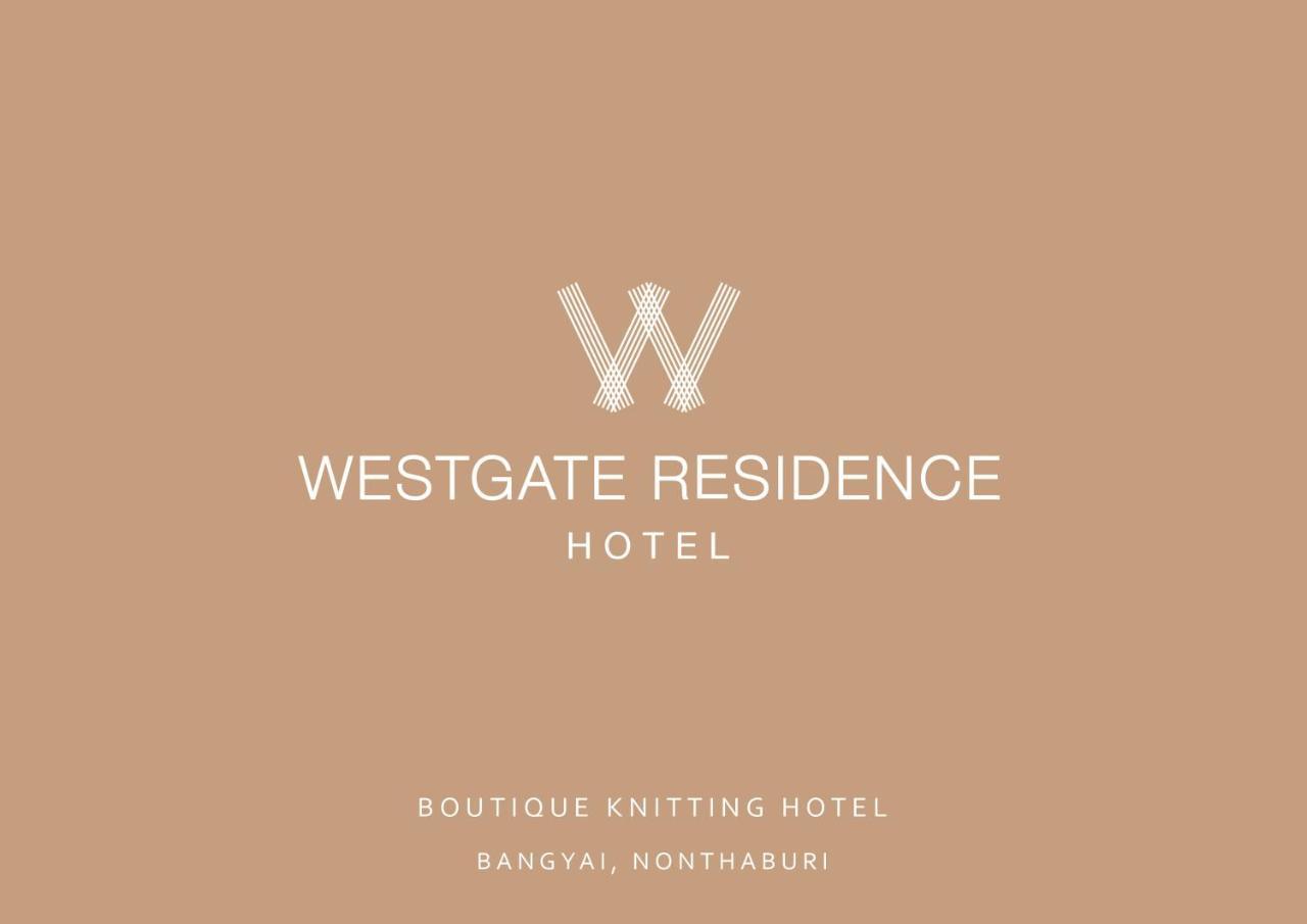 Westgate Residence Hotel Banbangmuang Kültér fotó